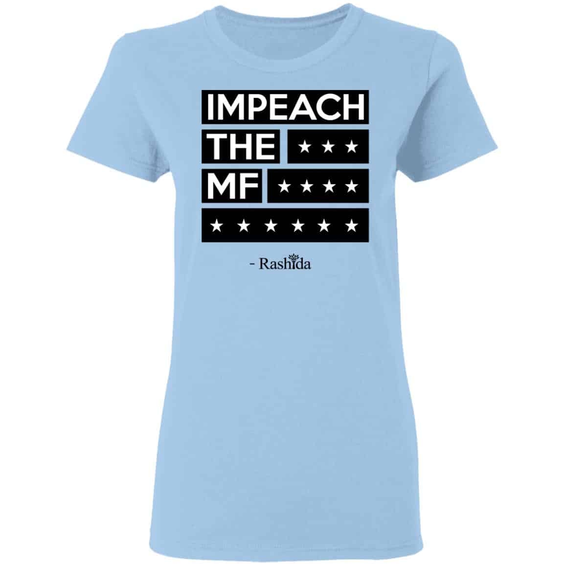 Rashida Tlaib Impeach The Mf Shirt, Hoodie, Tank