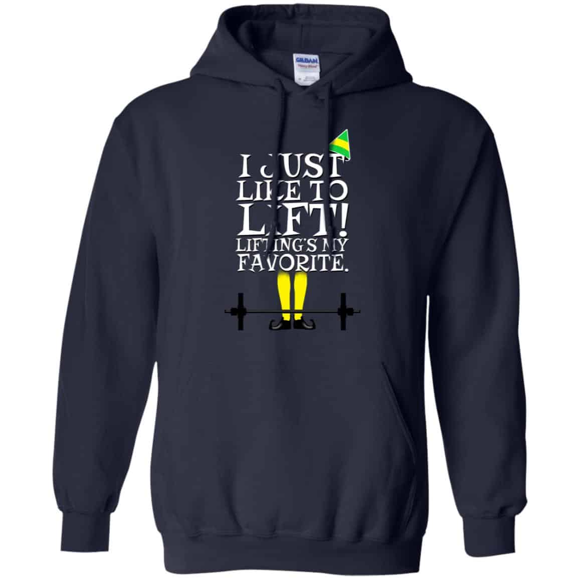 Elf: I Just Like Lifting Lifting’s My Favorite T-Shirts, Hoodie, Sweater