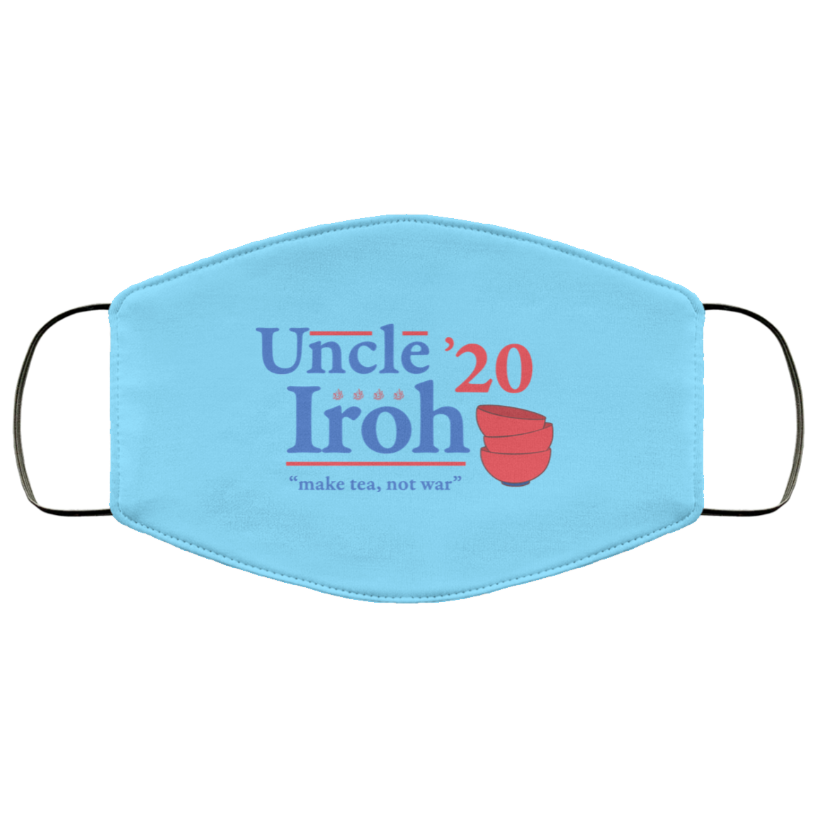 Uncle Iroh 2020 Make Tea Not War Face Mask