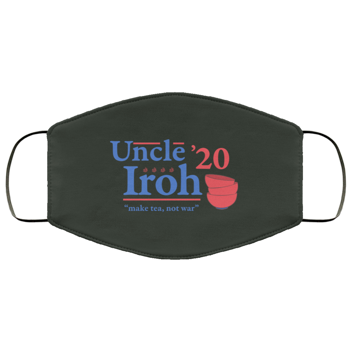Uncle Iroh 2020 Make Tea Not War Face Mask