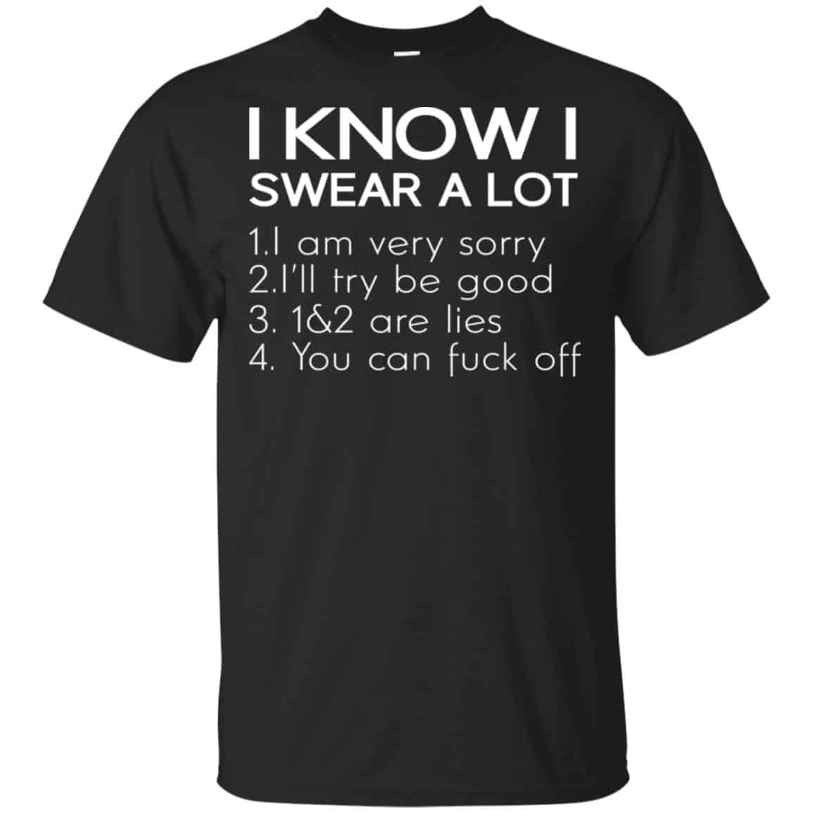 I Know I Swear A Lot Shirt, Hoodie, Tank