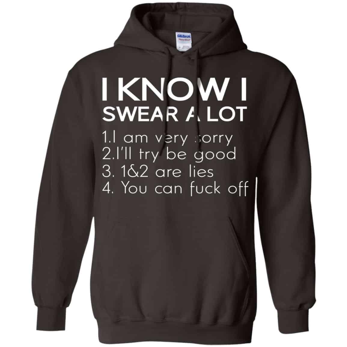 I Know I Swear A Lot Shirt, Hoodie, Tank