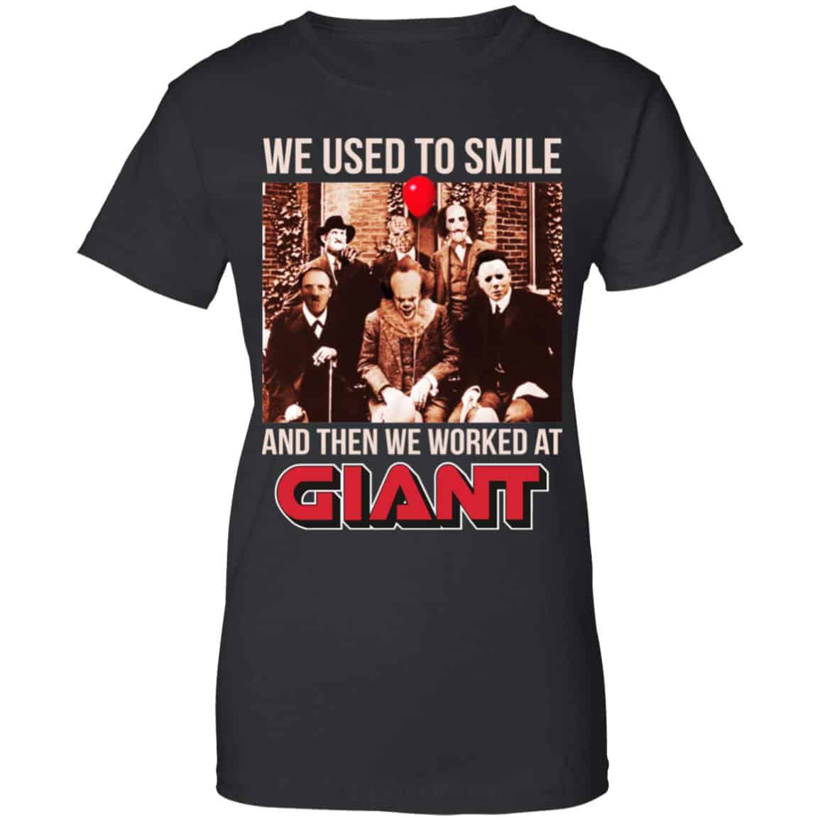 We Used To Smile And Then We Worked At Giant Food Shirt, Hoodie, Tank