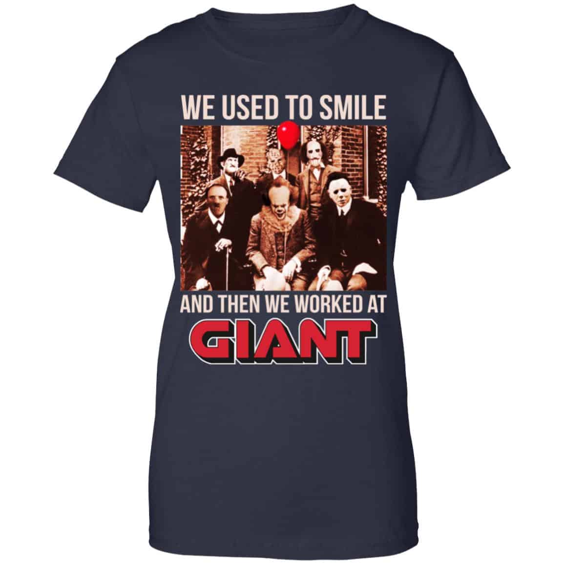 We Used To Smile And Then We Worked At Giant Food Shirt, Hoodie, Tank