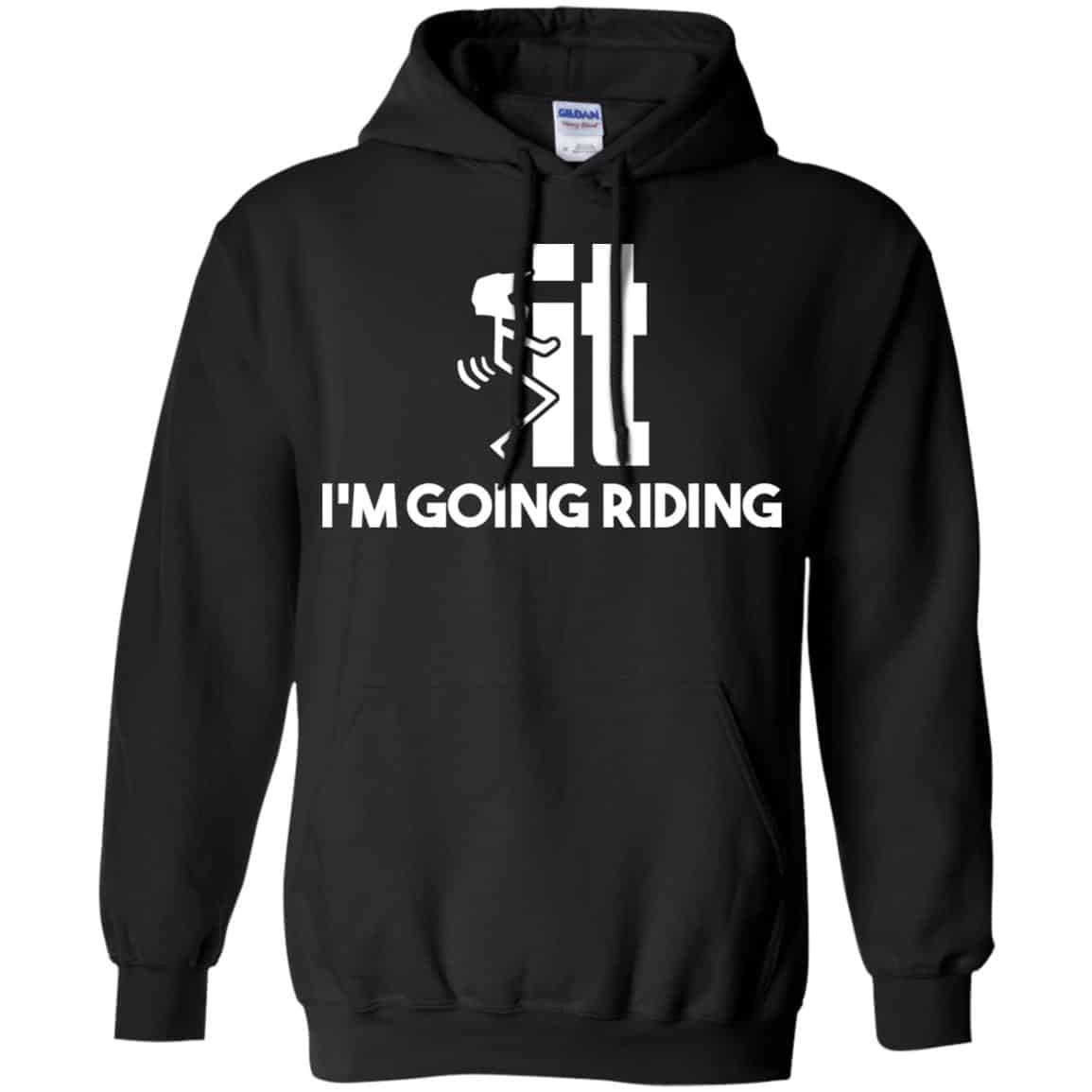 I’m Going Riding Shirt, Hoodie, Tank