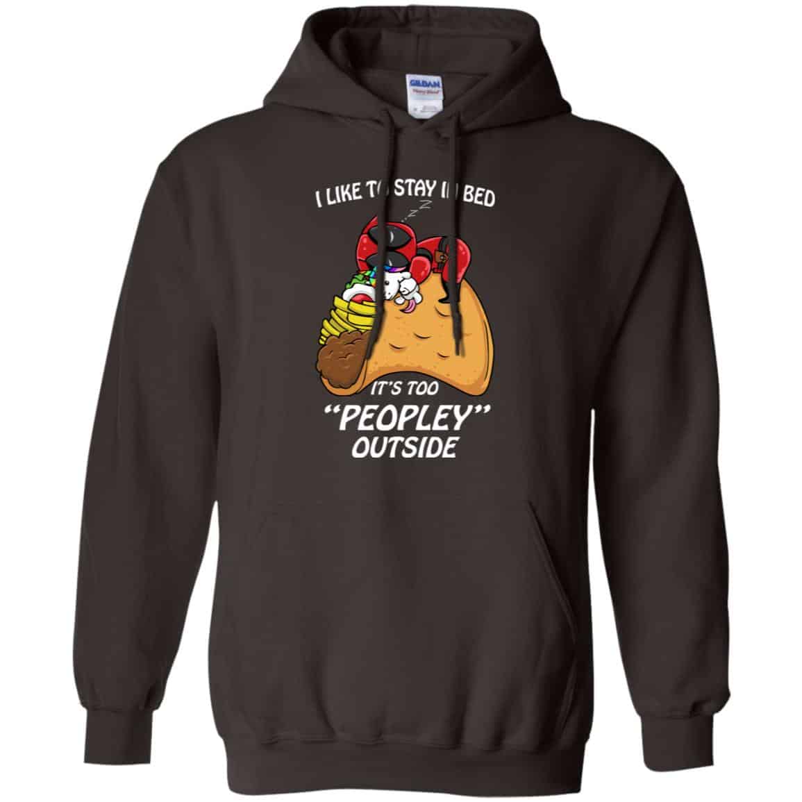 Deadpool I Like To Stay In Bed It’s Too Peopley Outside Shirt, Hoodie, Tank