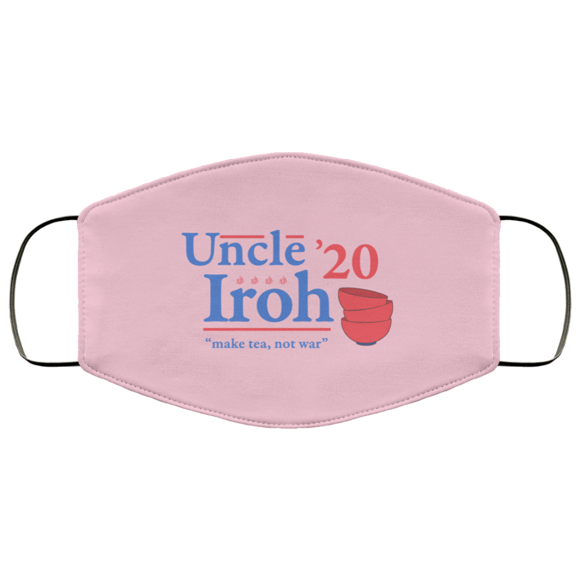 Uncle Iroh 2020 Make Tea Not War Face Mask