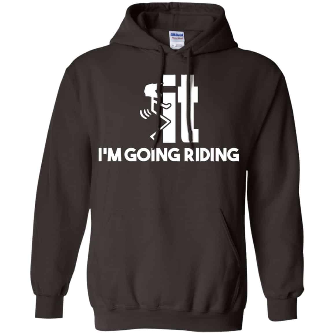 I’m Going Riding Shirt, Hoodie, Tank