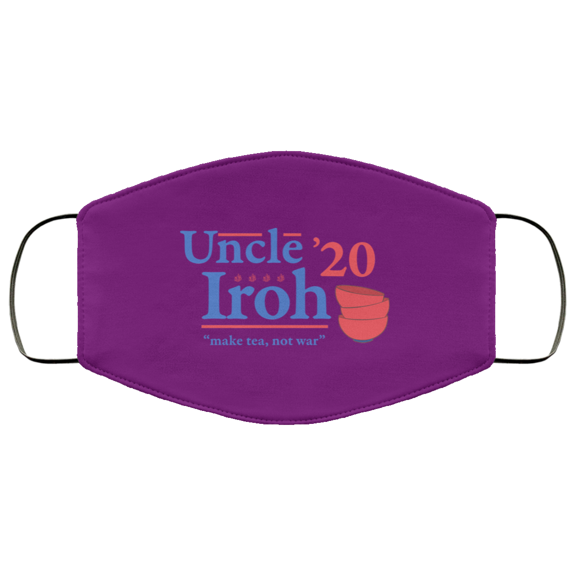 Uncle Iroh 2020 Make Tea Not War Face Mask