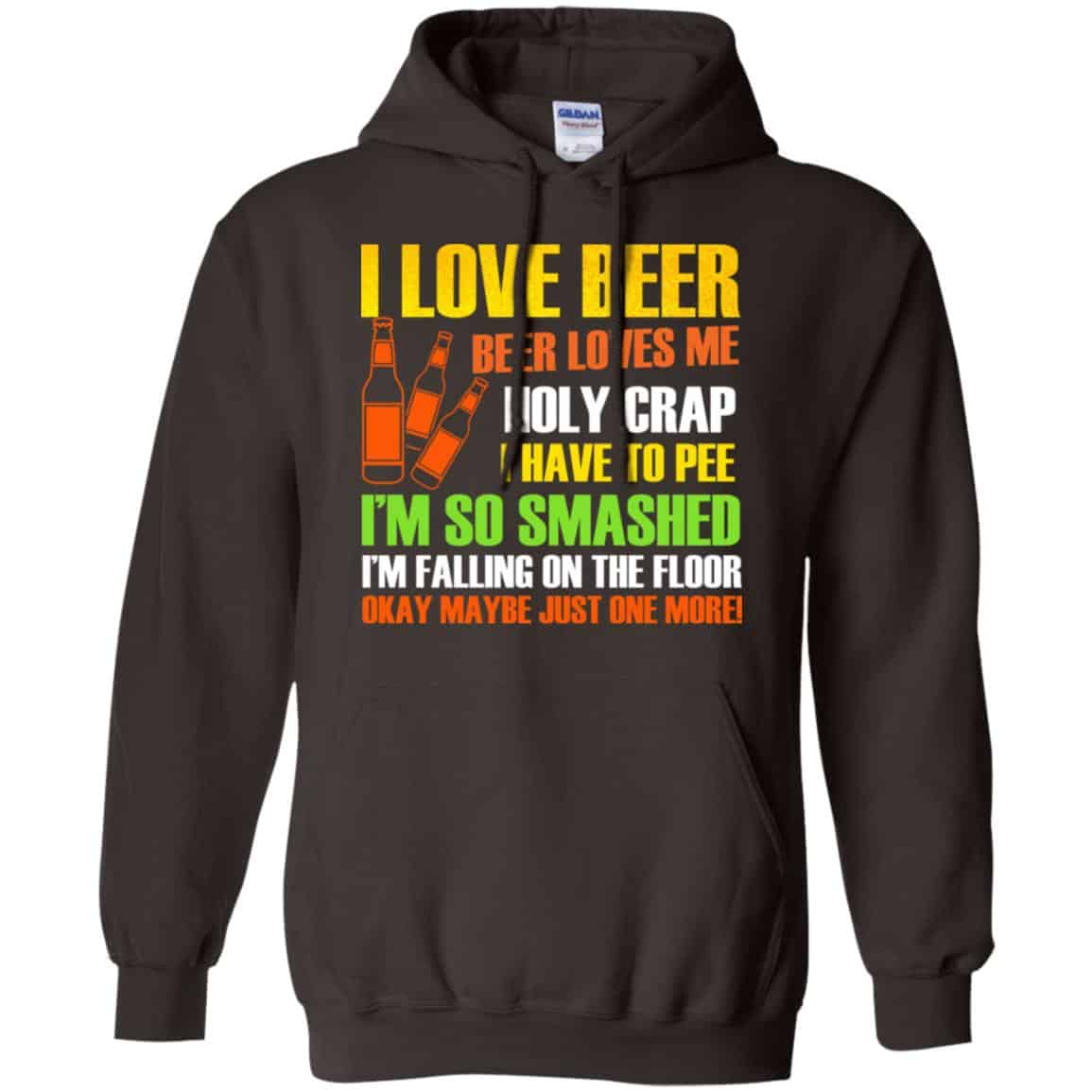I Love Beer – Beer Loves Me Holy Crap I Have To Pee Shirt, Hoodie, Tank