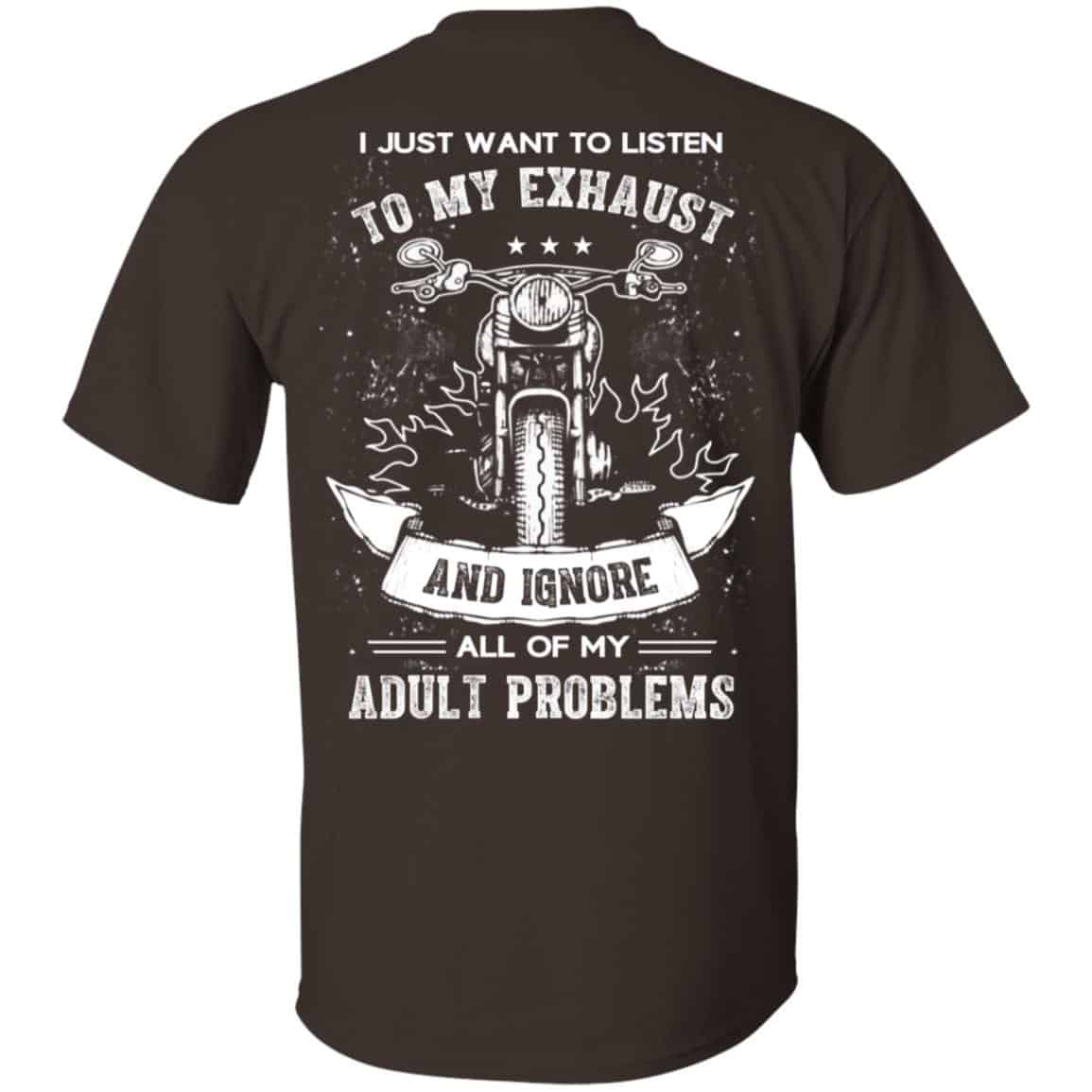 I Just Want To Listen To My Exhaust Biker Motorcycle T-Shirt, Hoodie, Tank