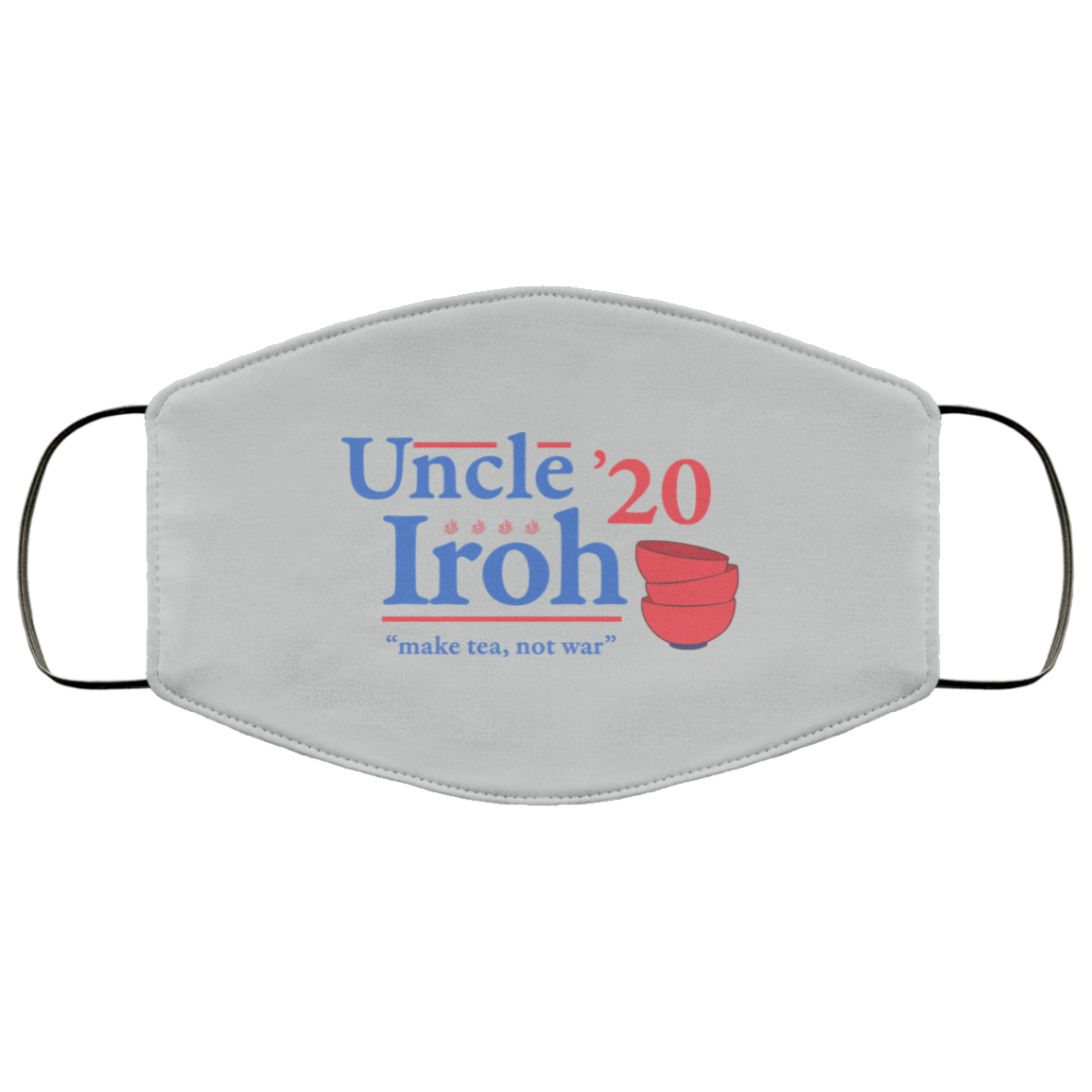 Uncle Iroh 2020 Make Tea Not War Face Mask