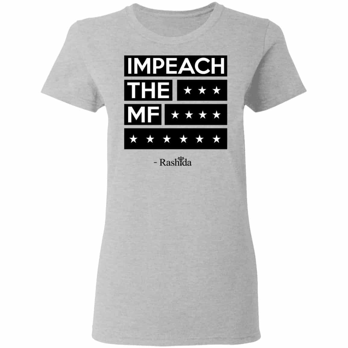 Rashida Tlaib Impeach The Mf Shirt, Hoodie, Tank