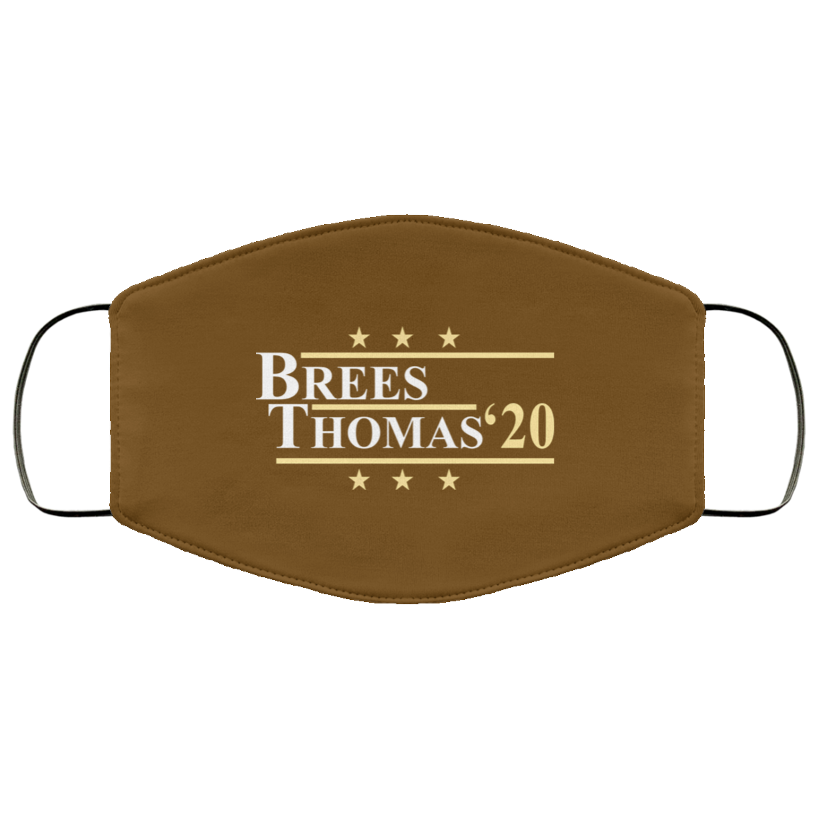 Vote Brees Thomas 2020 President Face Mask