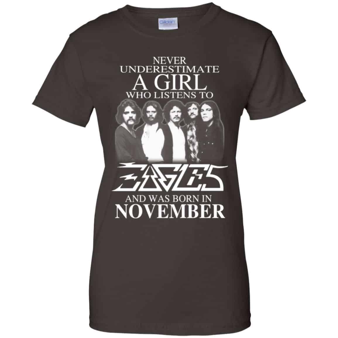 A Girl Who Listens To Eagles And Was Born In November T-Shirts, Hoodie, Tank