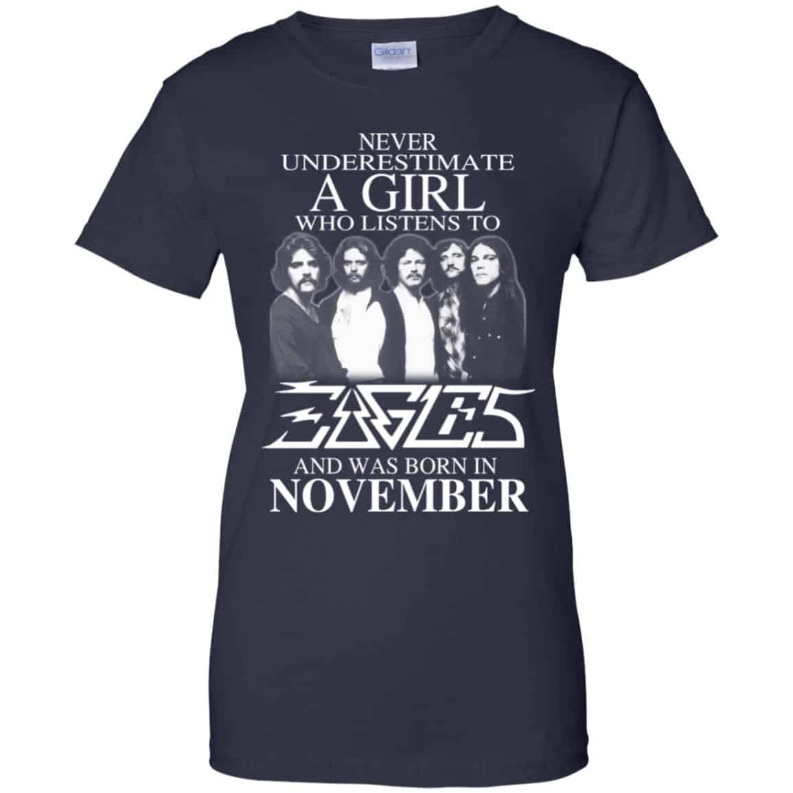 A Girl Who Listens To Eagles And Was Born In November T-Shirts, Hoodie, Tank