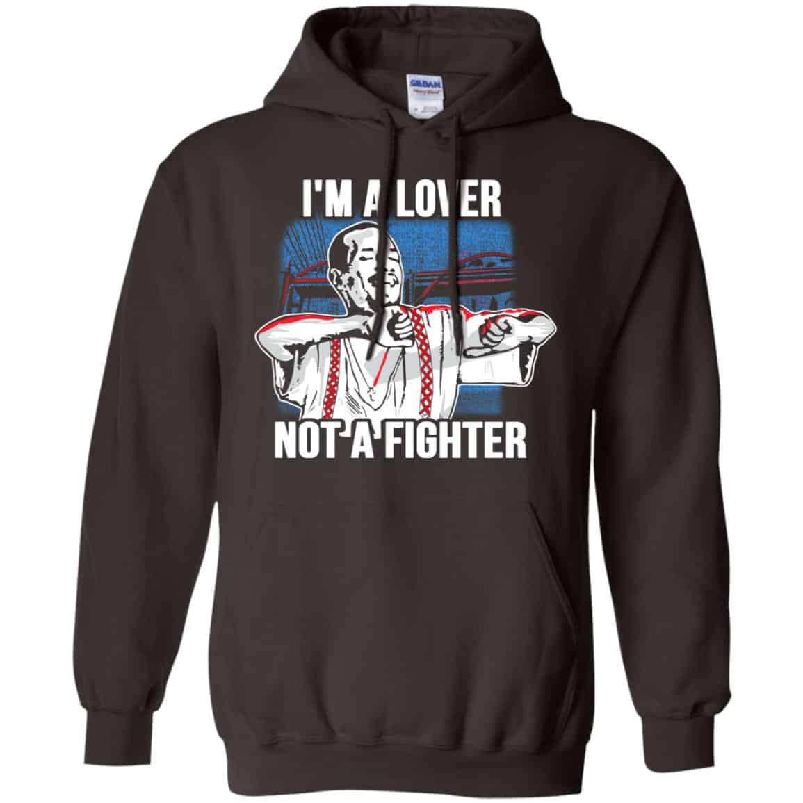 Blood In Blood Out: I’m A Lover Not A Fighter T-Shirts, Hoodie, Tank