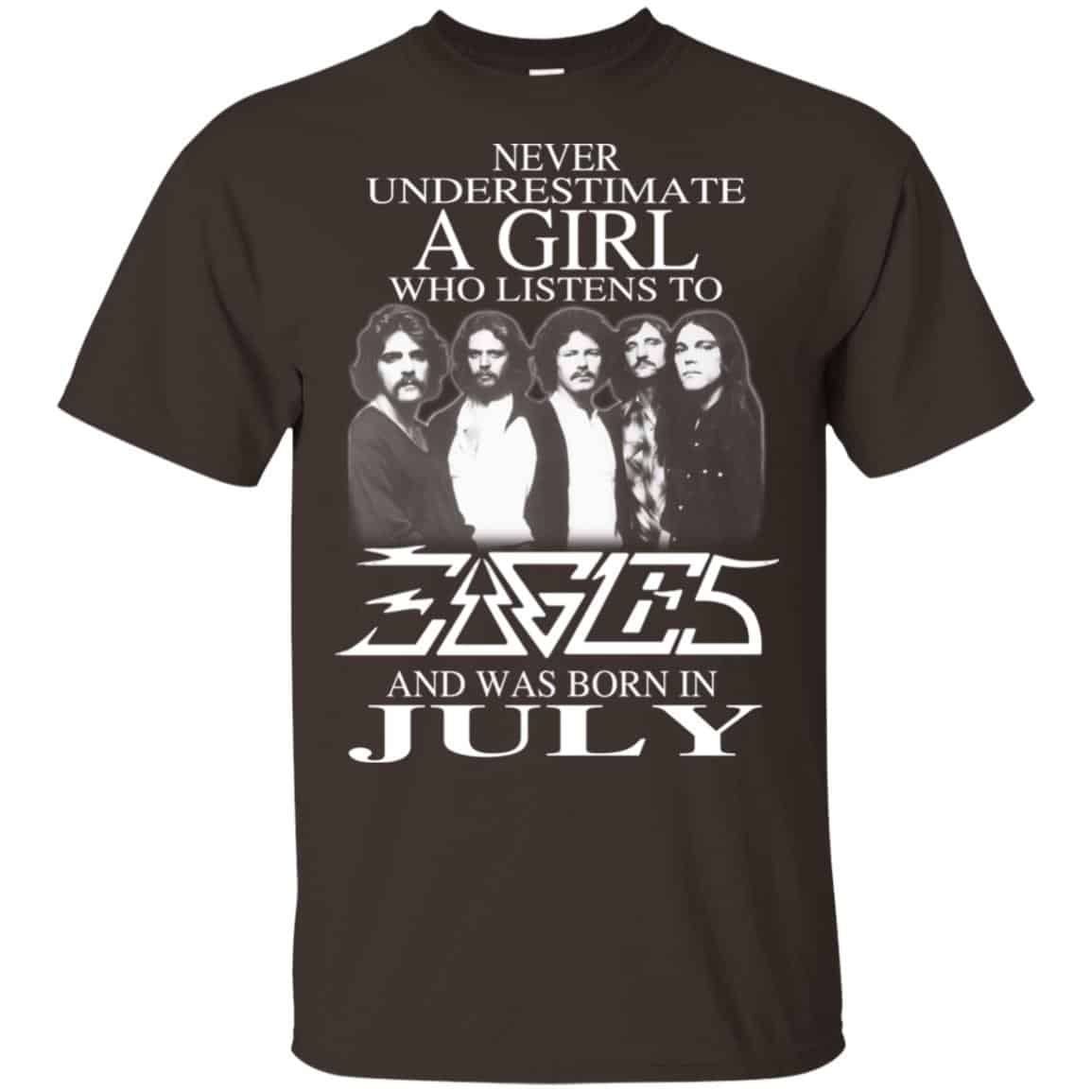 A Girl Who Listens To Eagles And Was Born In July T-Shirts, Hoodie, Tank