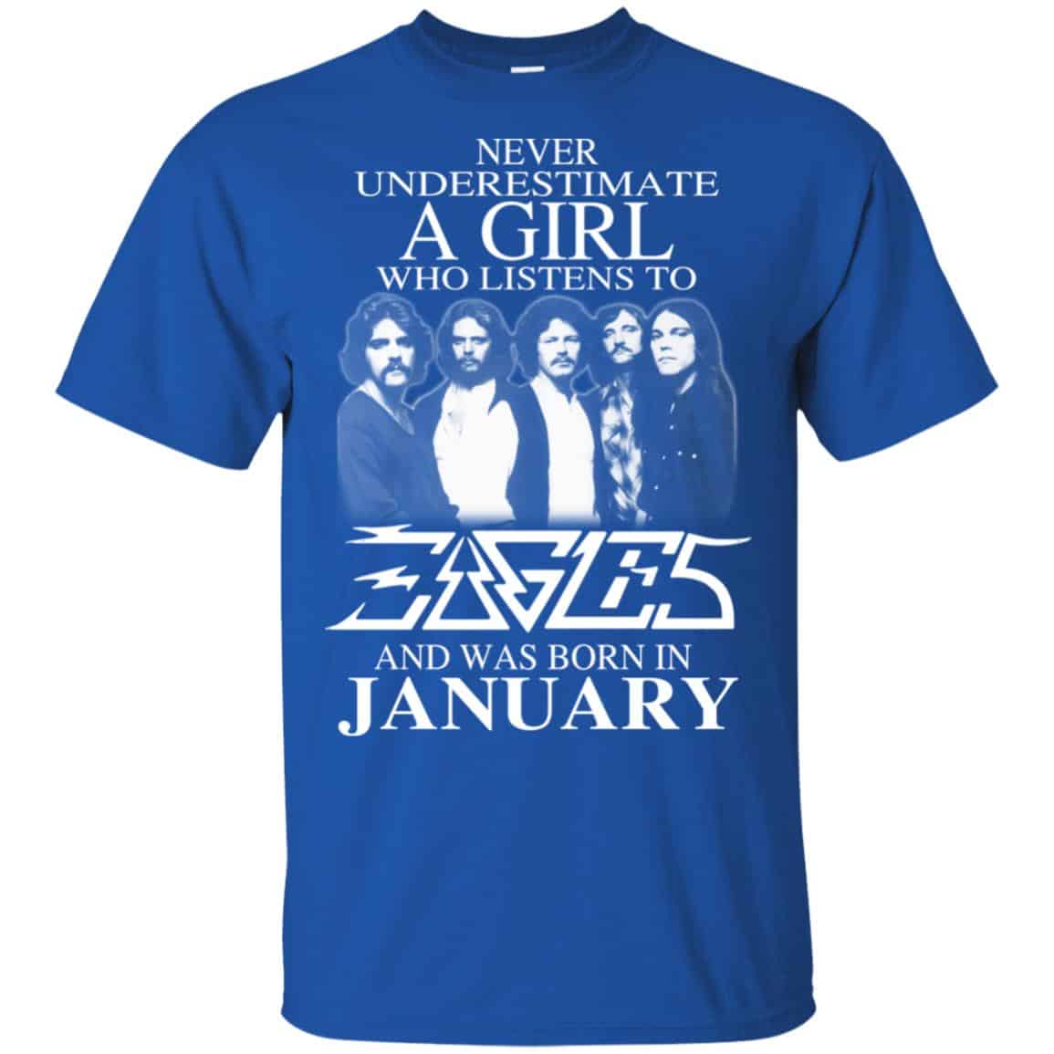 A Girl Who Listens To Eagles And Was Born In January T-Shirts, Hoodie, Tank