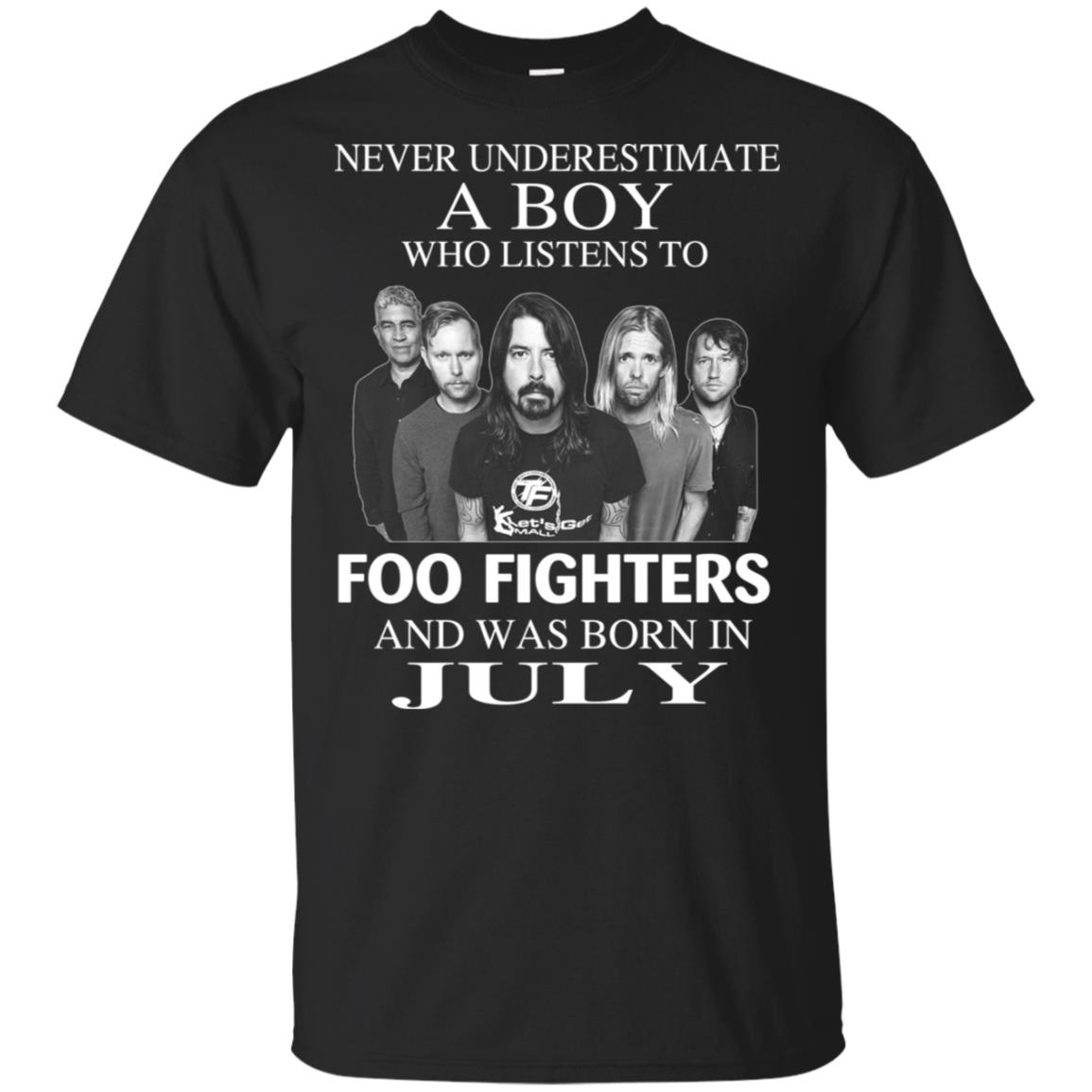 A Boy Who Listens To Foo Fighters And Was Born In July T-Shirts, Hoodie, Tank