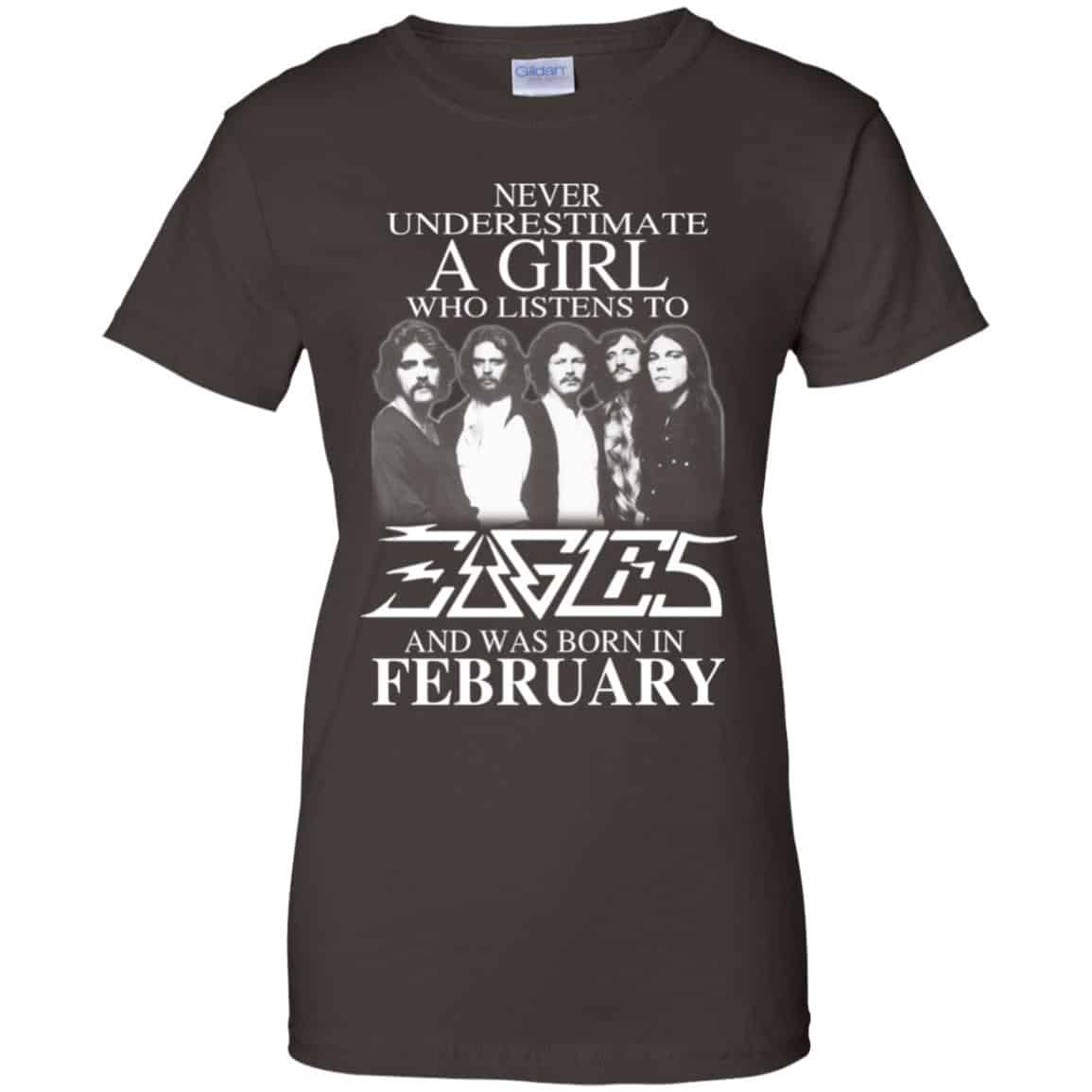 A Girl Who Listens To Eagles And Was Born In February T-Shirts, Hoodie, Tank