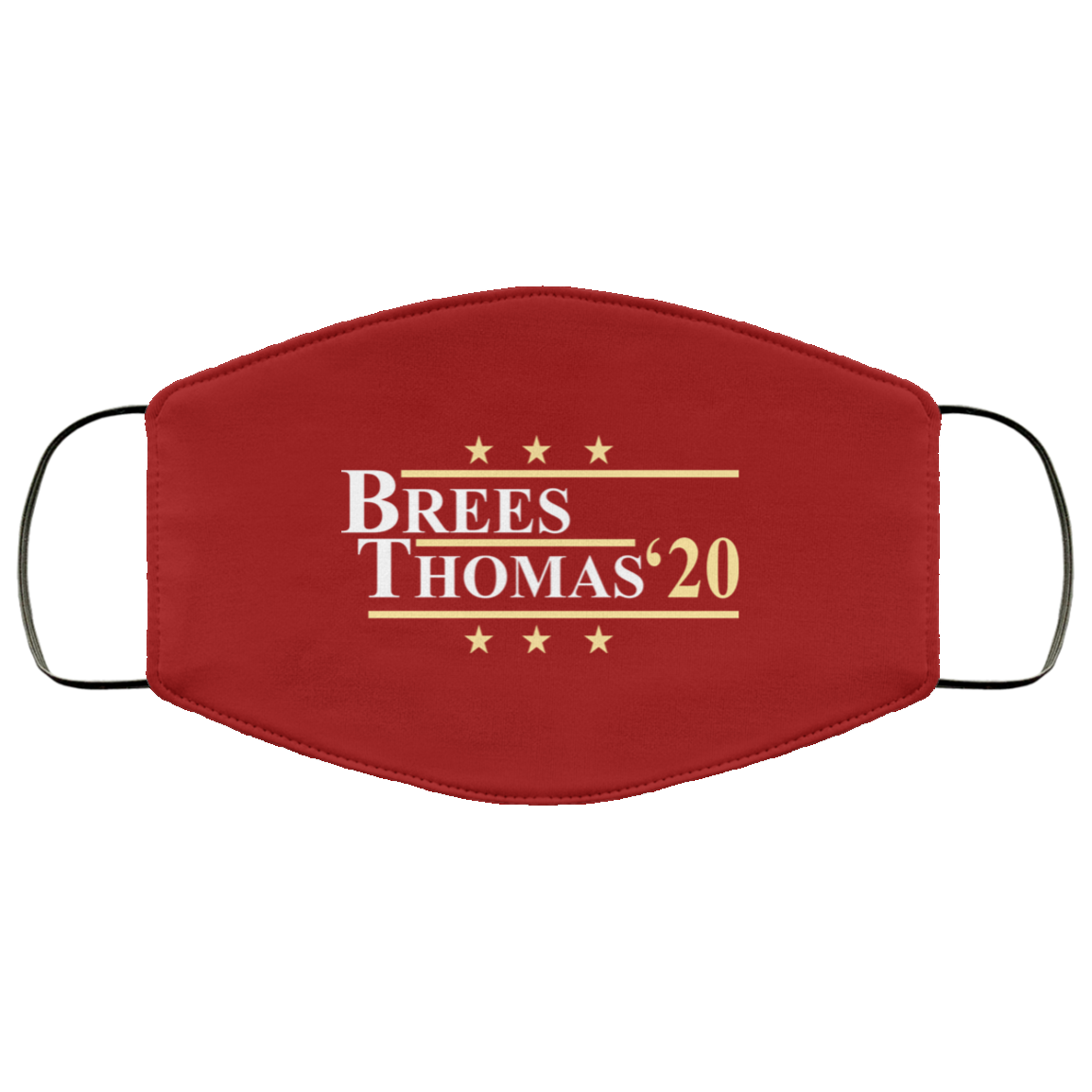 Vote Brees Thomas 2020 President Face Mask