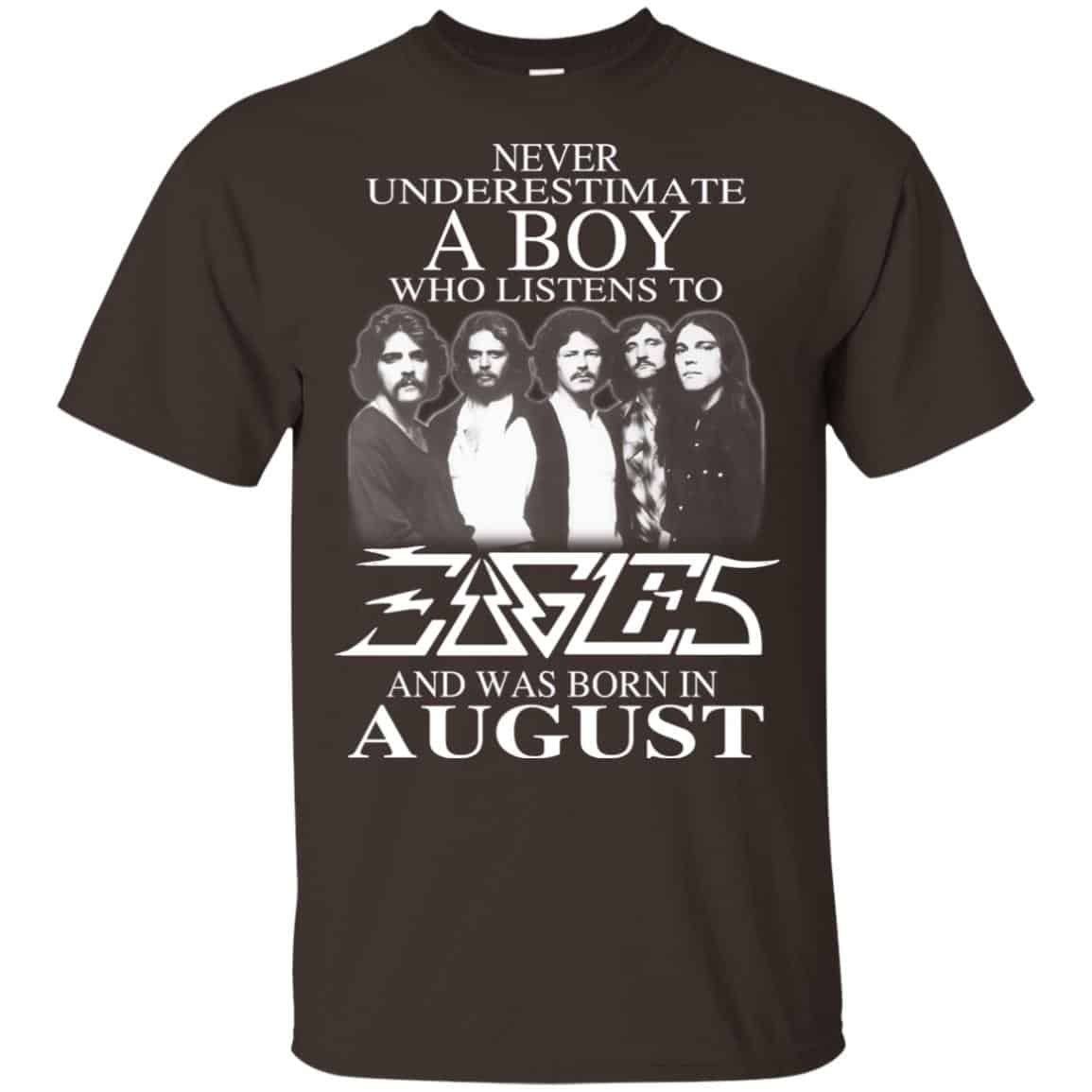 A Boy Who Listens To Eagles And Was Born In August T-Shirts, Hoodie, Tank