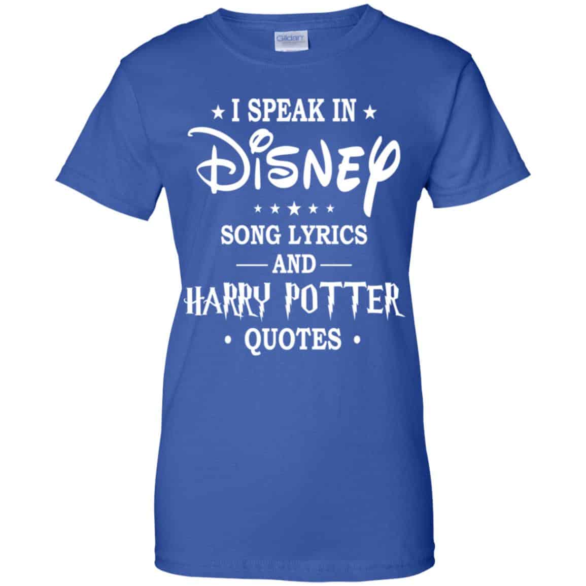 I Speak In Disney Song Lyrics and Harry Potter Quotes Shirt, Hoodie, Tank