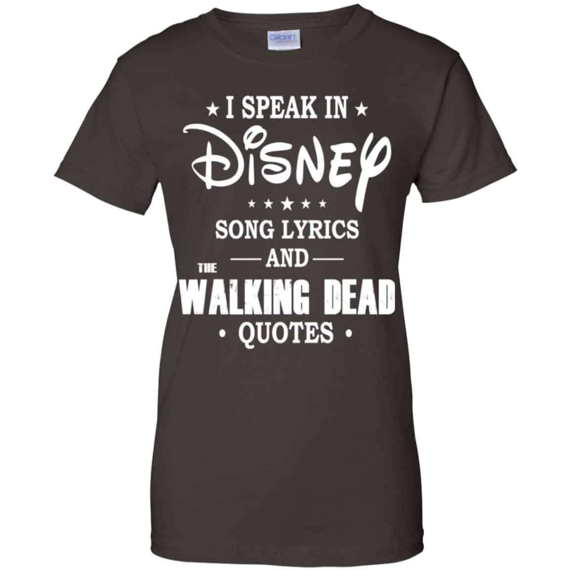 I Speak In Disney Song Lyrics and The Walking Dead Quotes Shirt, Hoodie, Tank