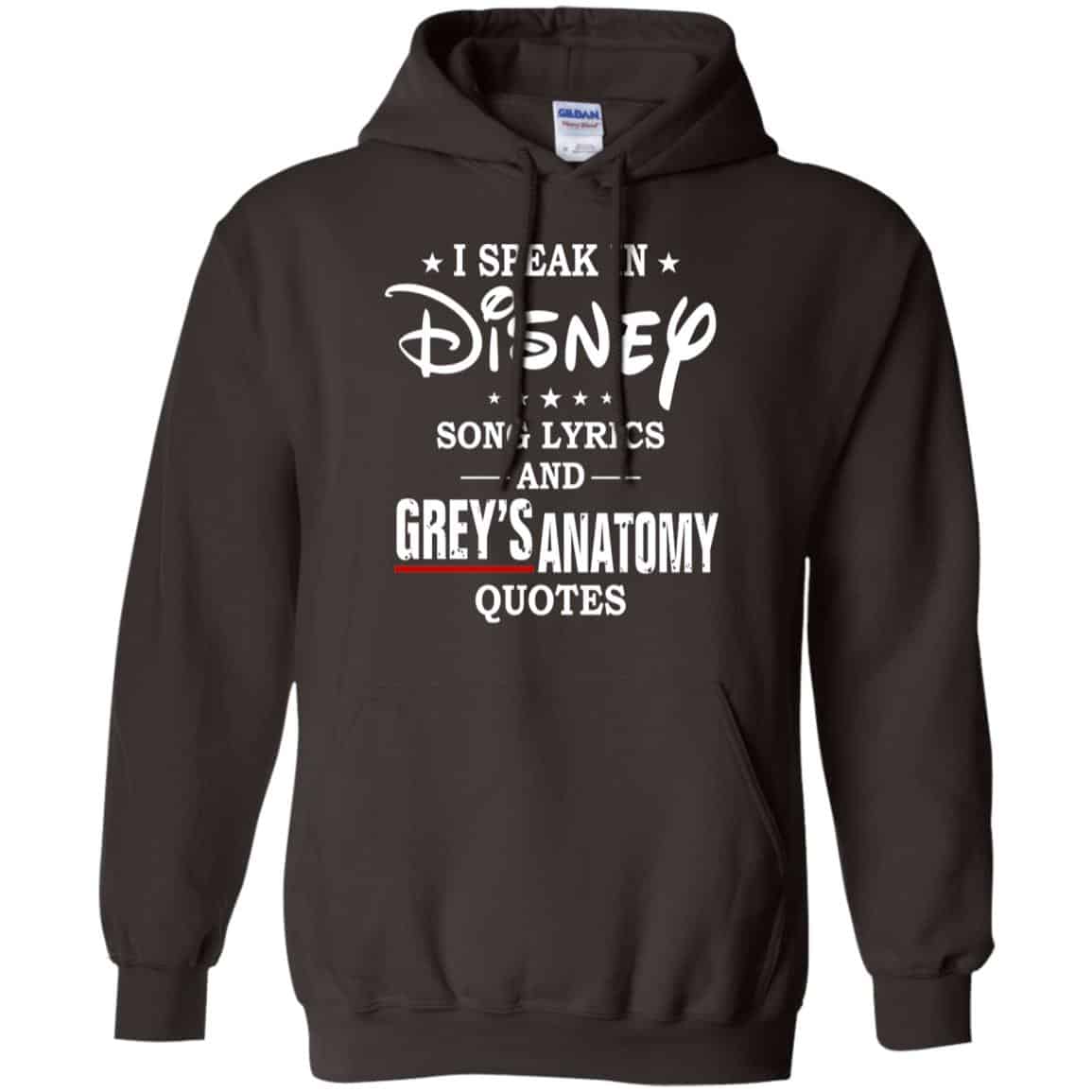 I Speak In Disney Song Lyrics and Grey’s Anatomy Quotes Shirt, Hoodie, Tank