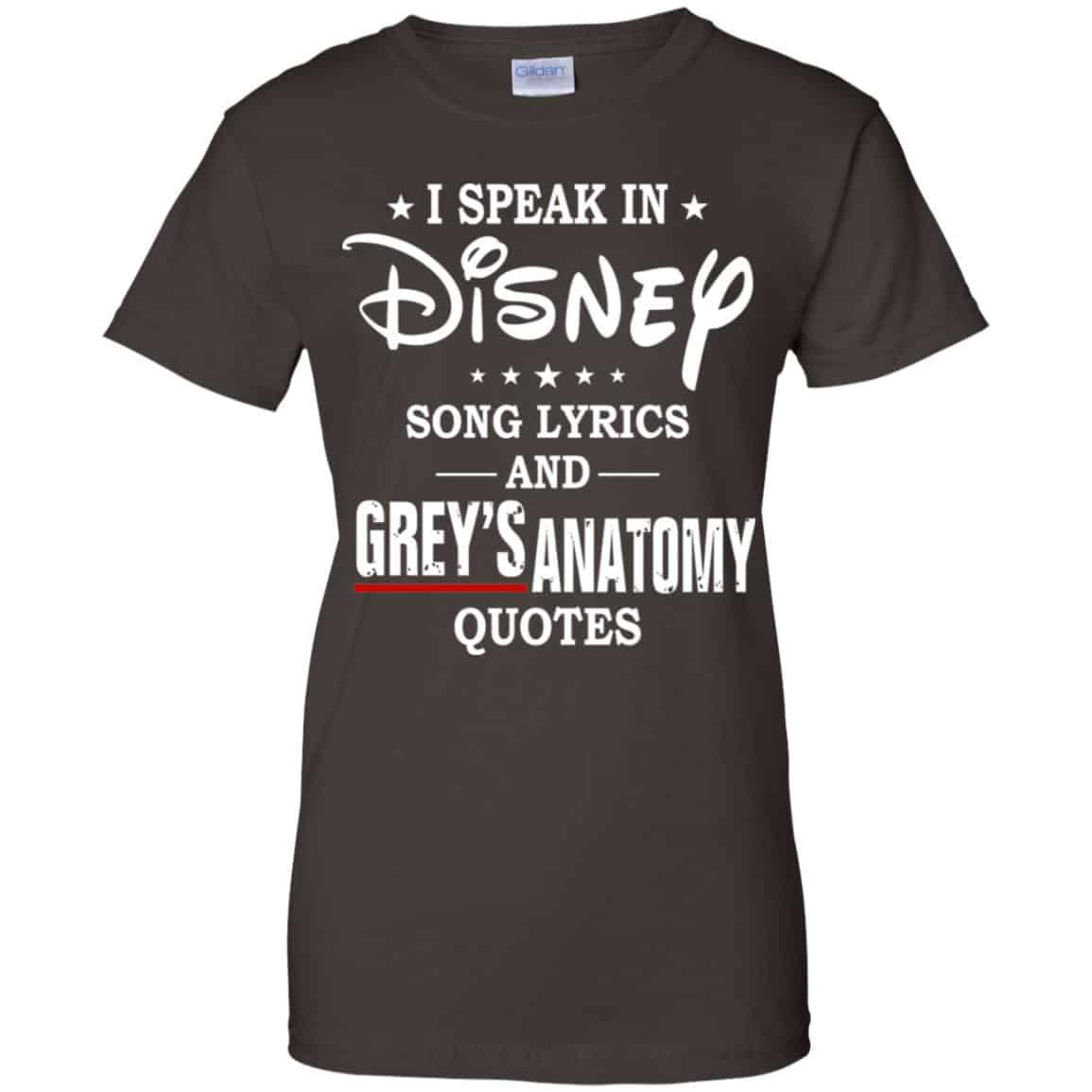 I Speak In Disney Song Lyrics and Grey’s Anatomy Quotes Shirt, Hoodie, Tank