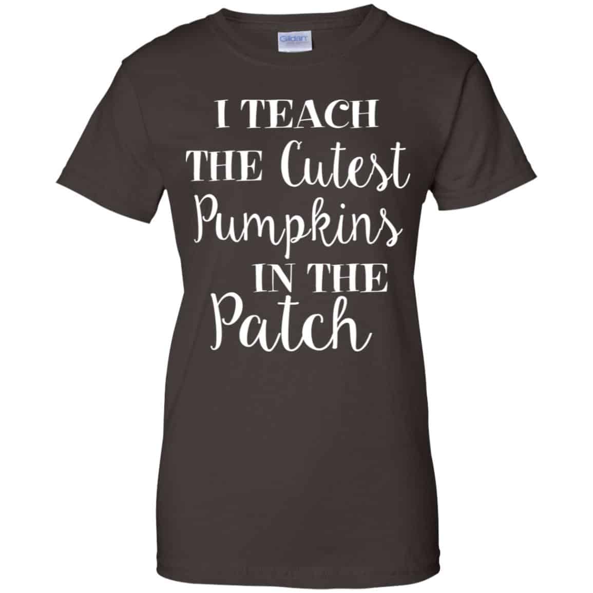 I Teach The Cutest Pumpkins In The Patch Shirt, Hoodie, Tank