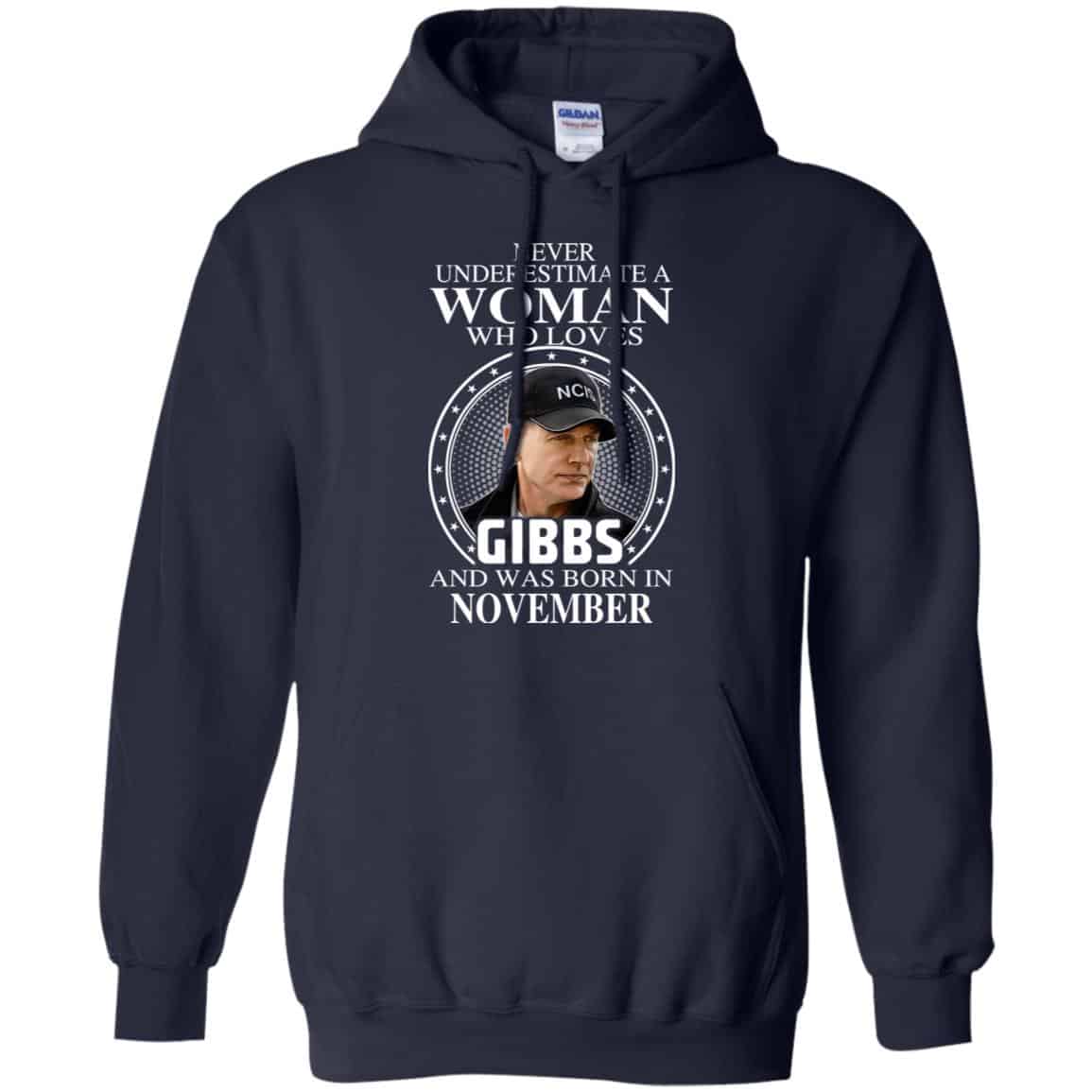 A Woman Who Loves Gibbs And Was Born In November T-Shirts, Hoodie, Tank