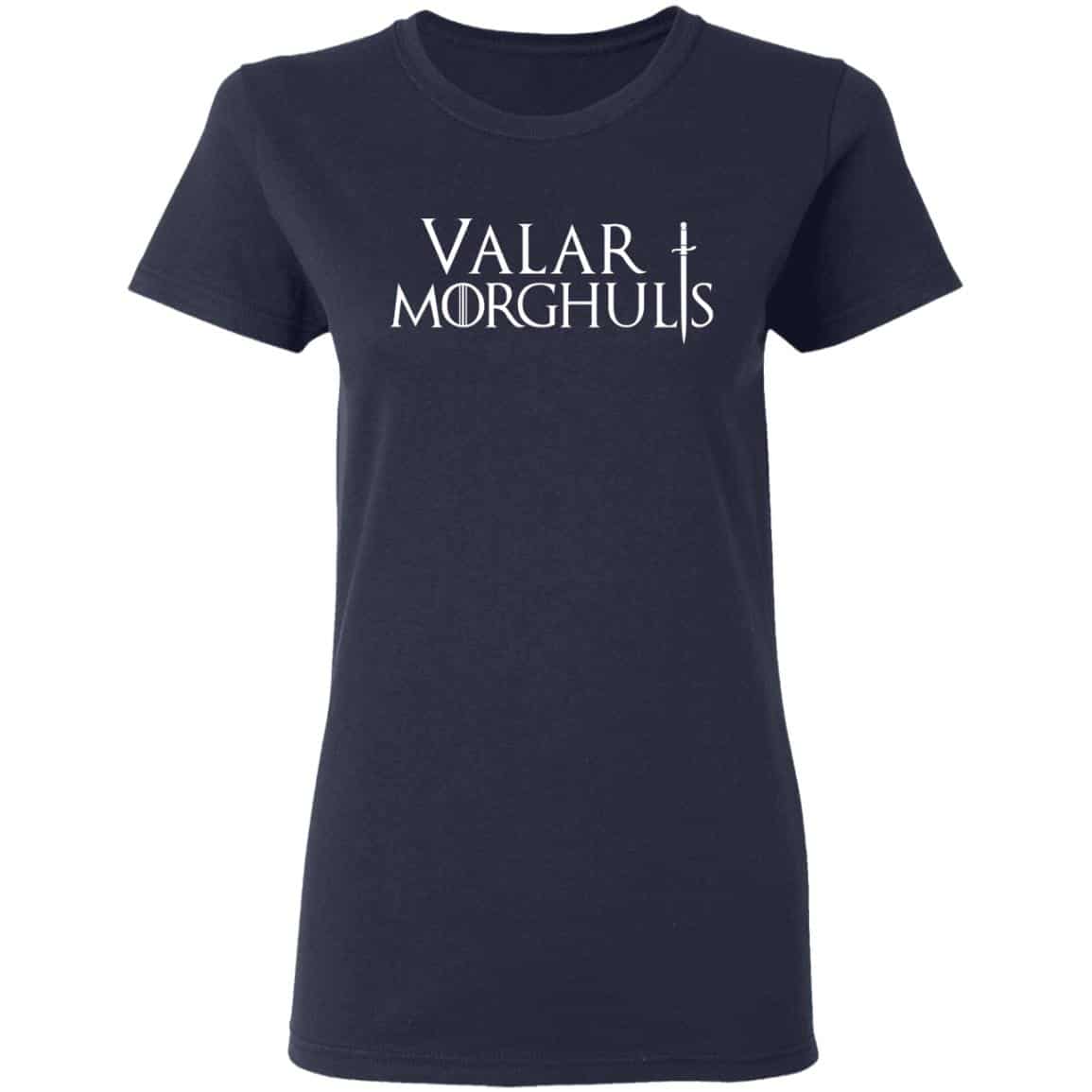 Valar Morghulis Valar Dohaeris Shirt, Hoodie, Tank