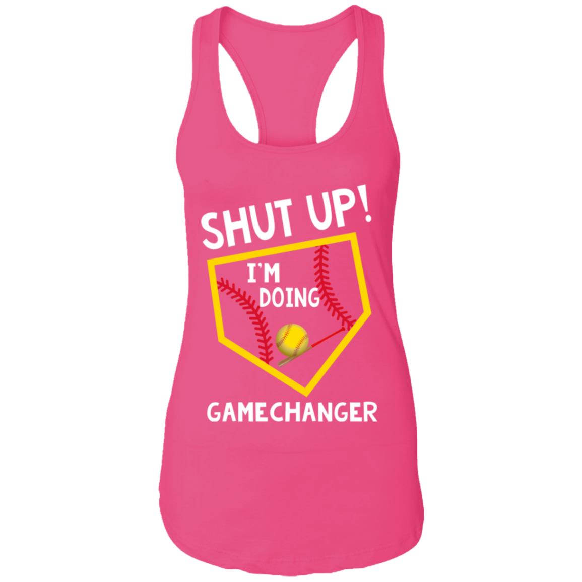 Shut Up I’m Doing Game Changer Tank Top, Hoodie