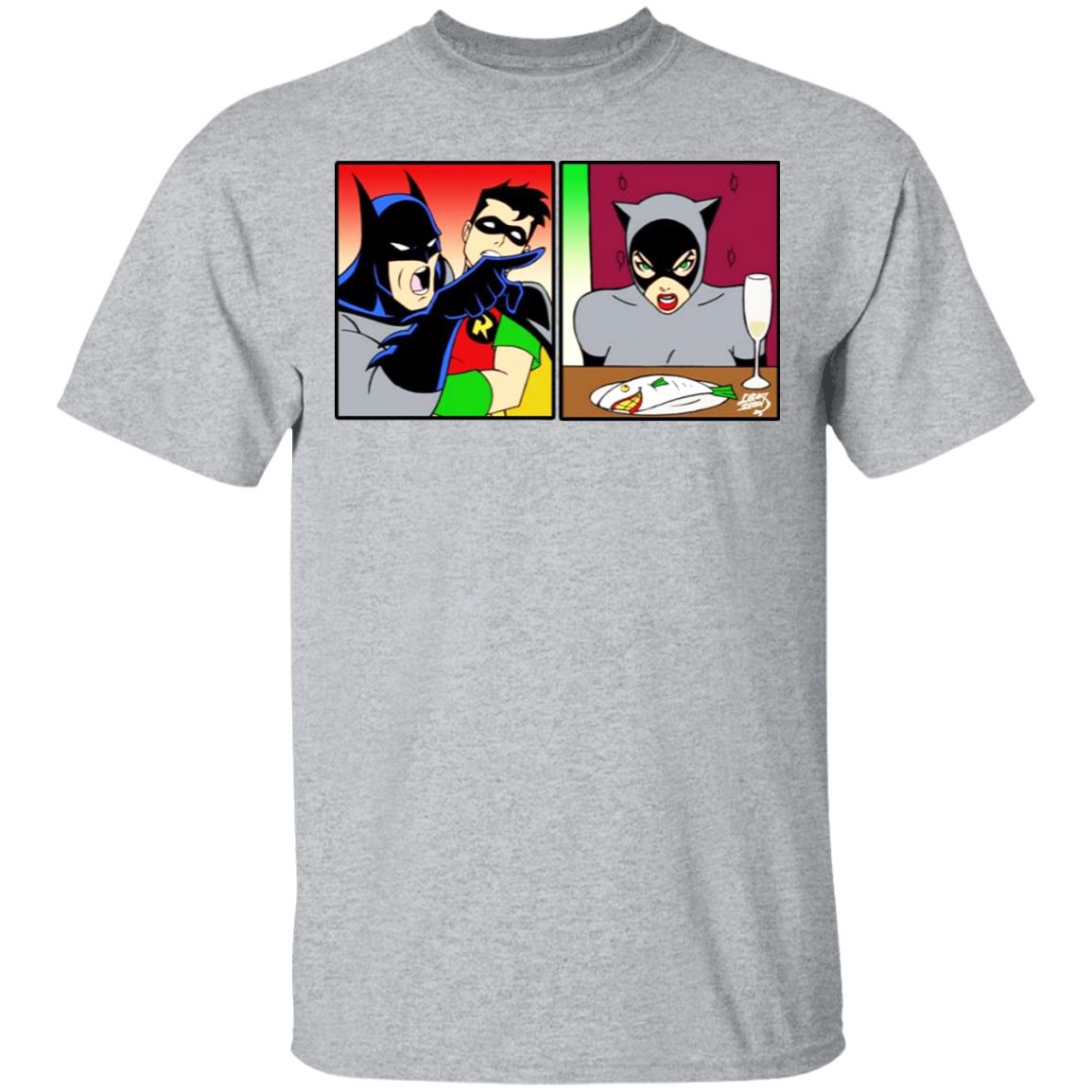 Batman Yelling At Catwoman Meme Shirt, Hoodie, Tank