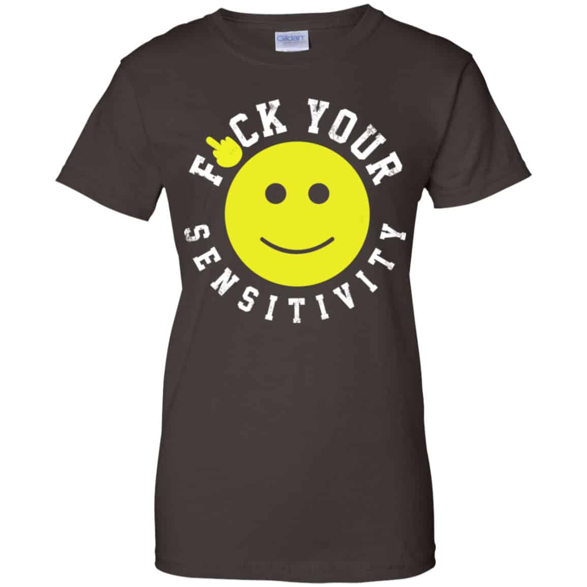 Fuck Your Sensitivity Shirt, Hoodie, Tank