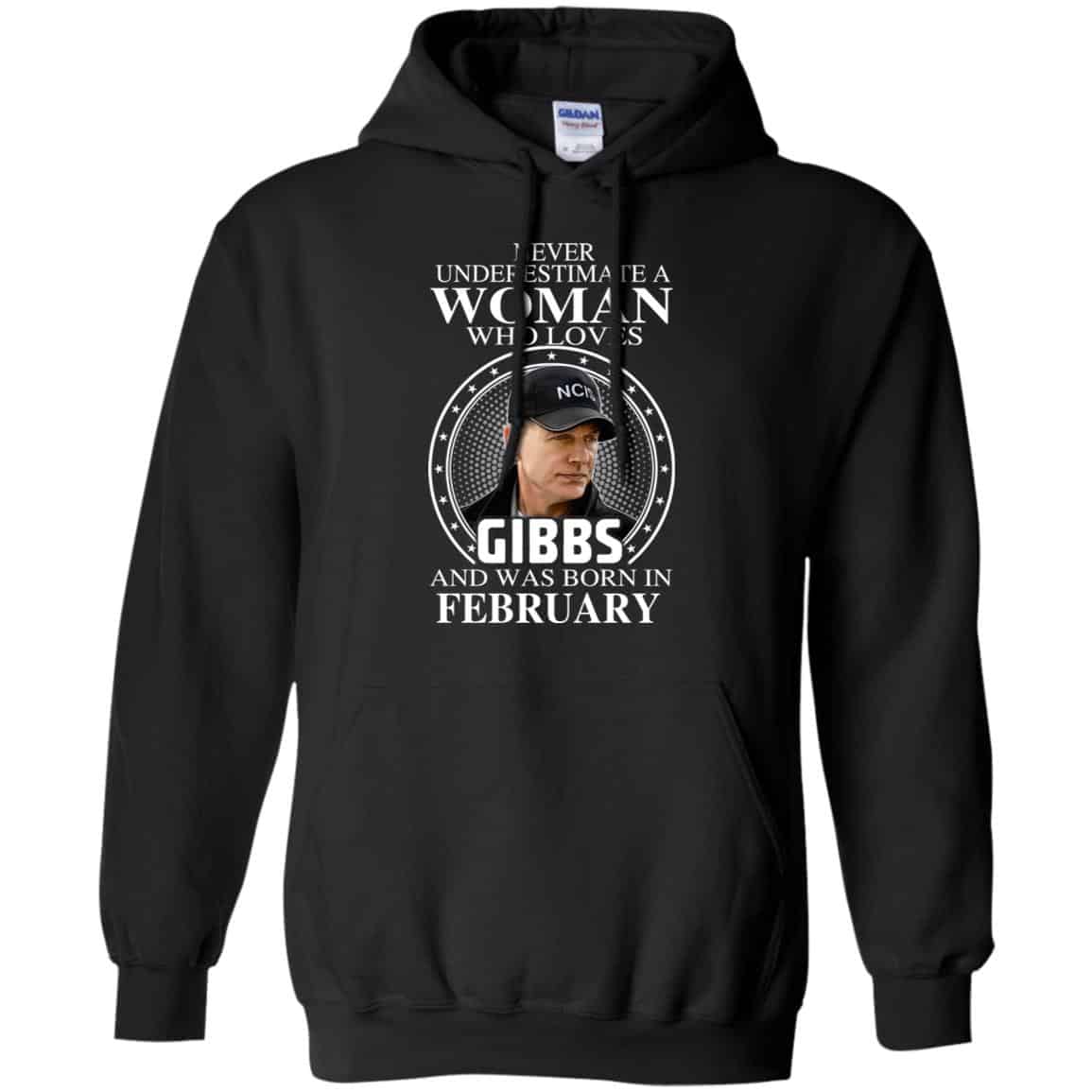 A Woman Who Loves Gibbs And Was Born In February T-Shirts, Hoodie, Tank
