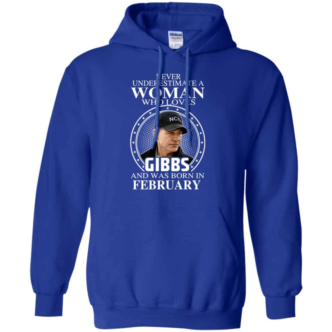 A Woman Who Loves Gibbs And Was Born In February T-Shirts, Hoodie, Tank