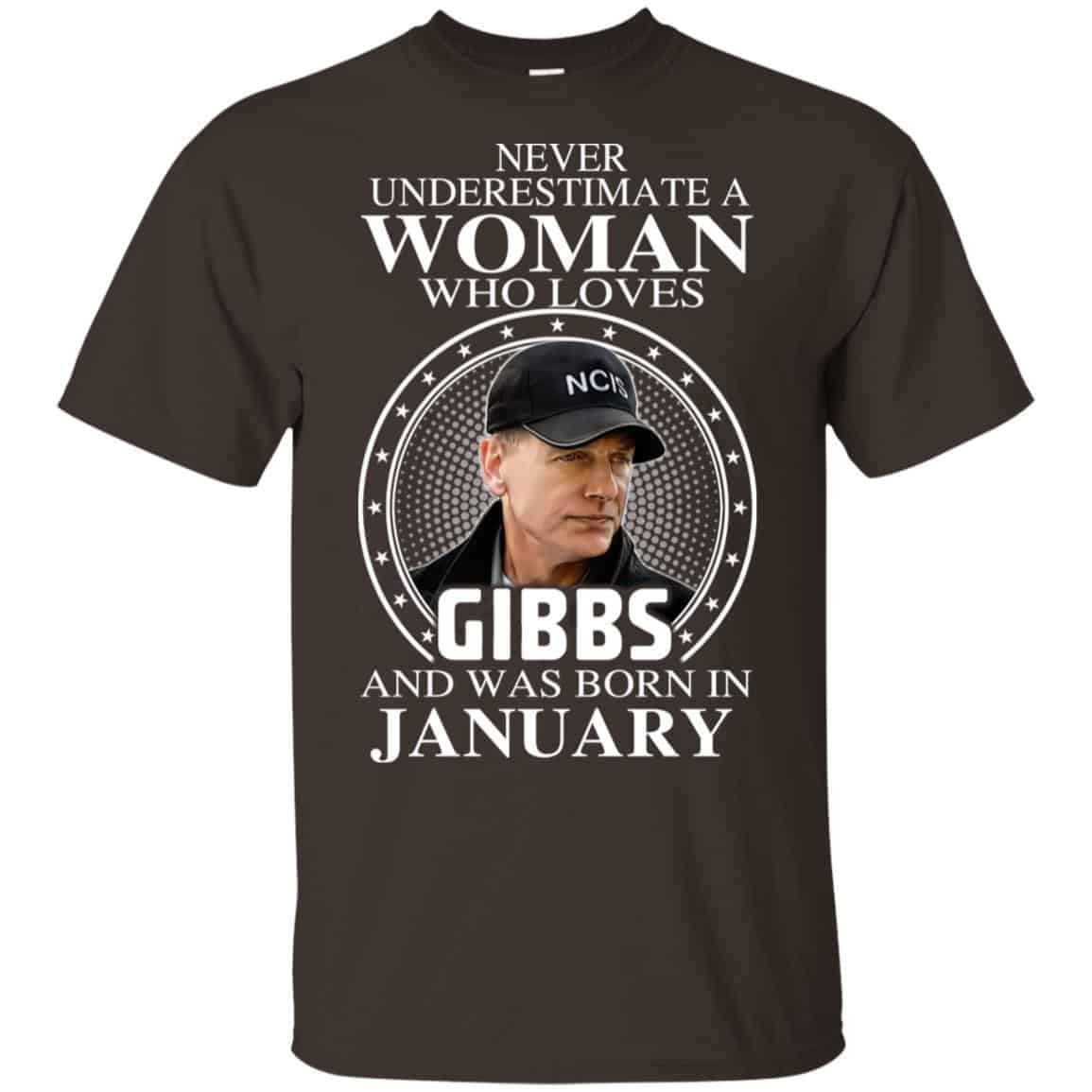 A Woman Who Loves Gibbs And Was Born In January T-Shirts, Hoodie, Tank