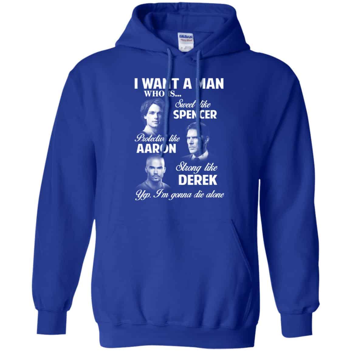 I Want A Man Who Is Sweet Like Spencer Protective Like Aaron Strong Like Derek Shirt, Hoodie, Tank