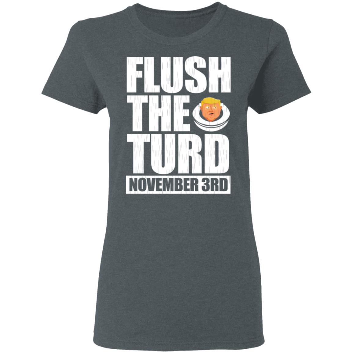 Anti Trump Flush The Turd November 3rd Shirt, Hoodie, Tank