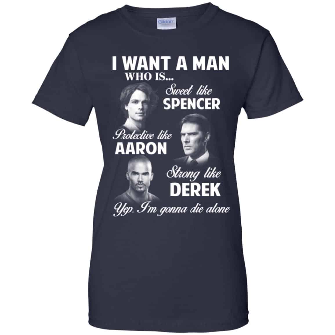 I Want A Man Who Is Sweet Like Spencer Protective Like Aaron Strong Like Derek Shirt, Hoodie, Tank