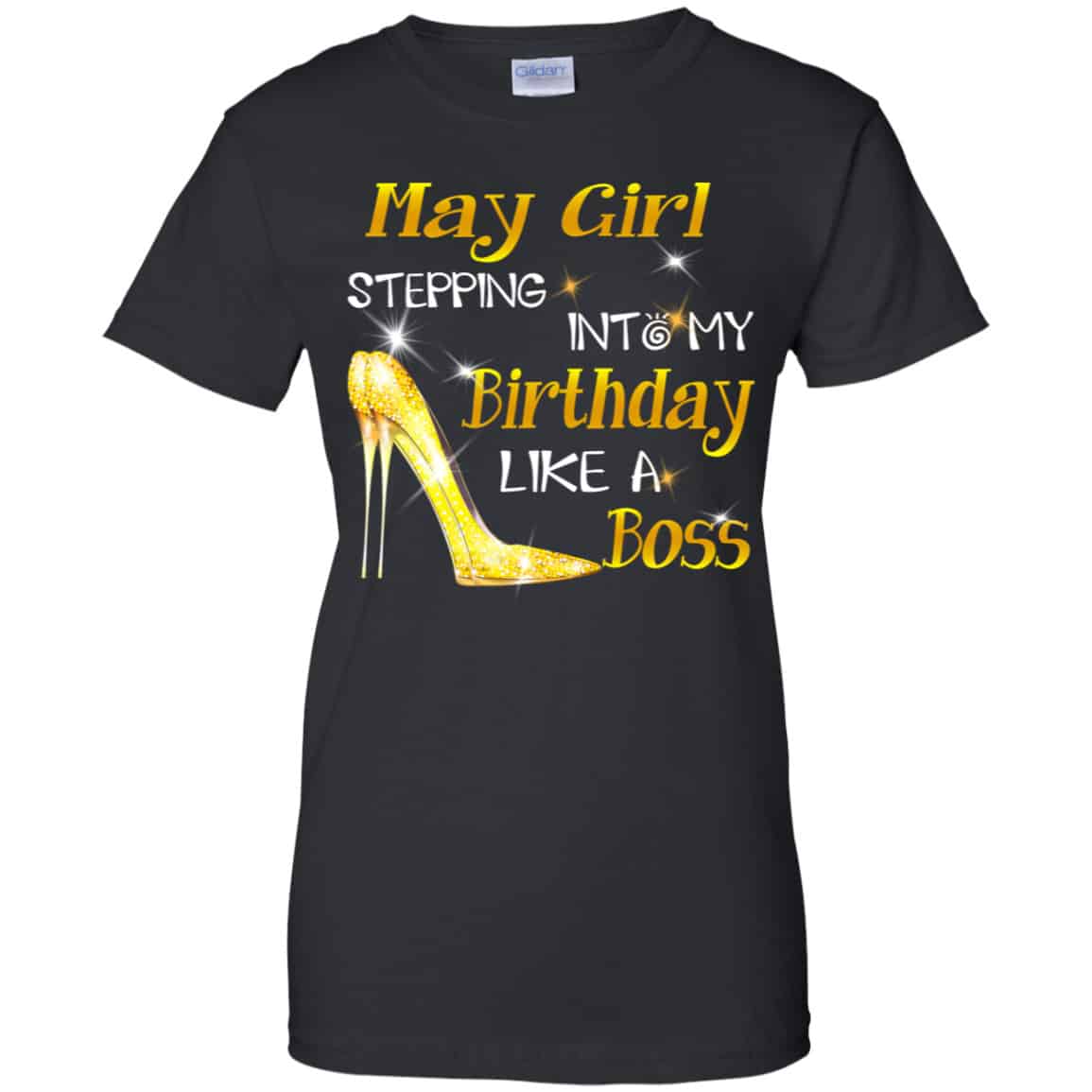 May Girl Stepping Into My Birthday Like A Boss Shirt, Hoodie, Tank