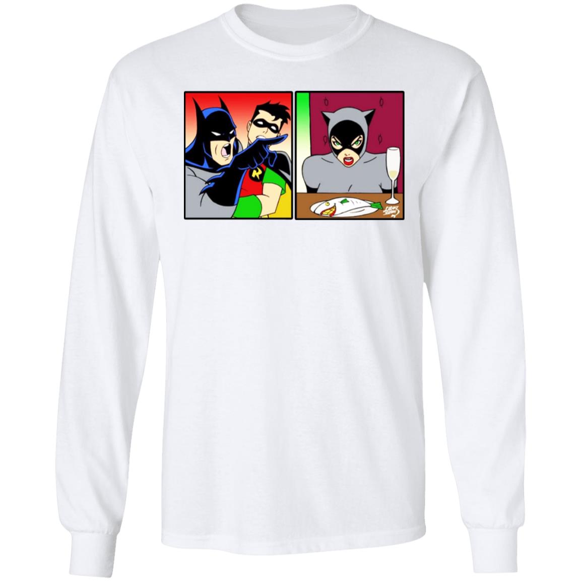 Batman Yelling At Catwoman Meme Shirt, Hoodie, Tank