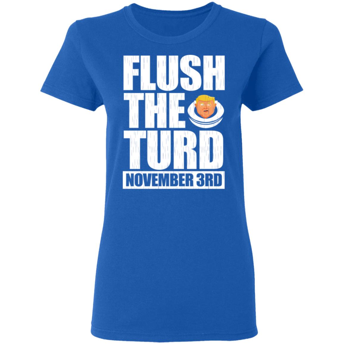 Anti Trump Flush The Turd November 3rd Shirt, Hoodie, Tank