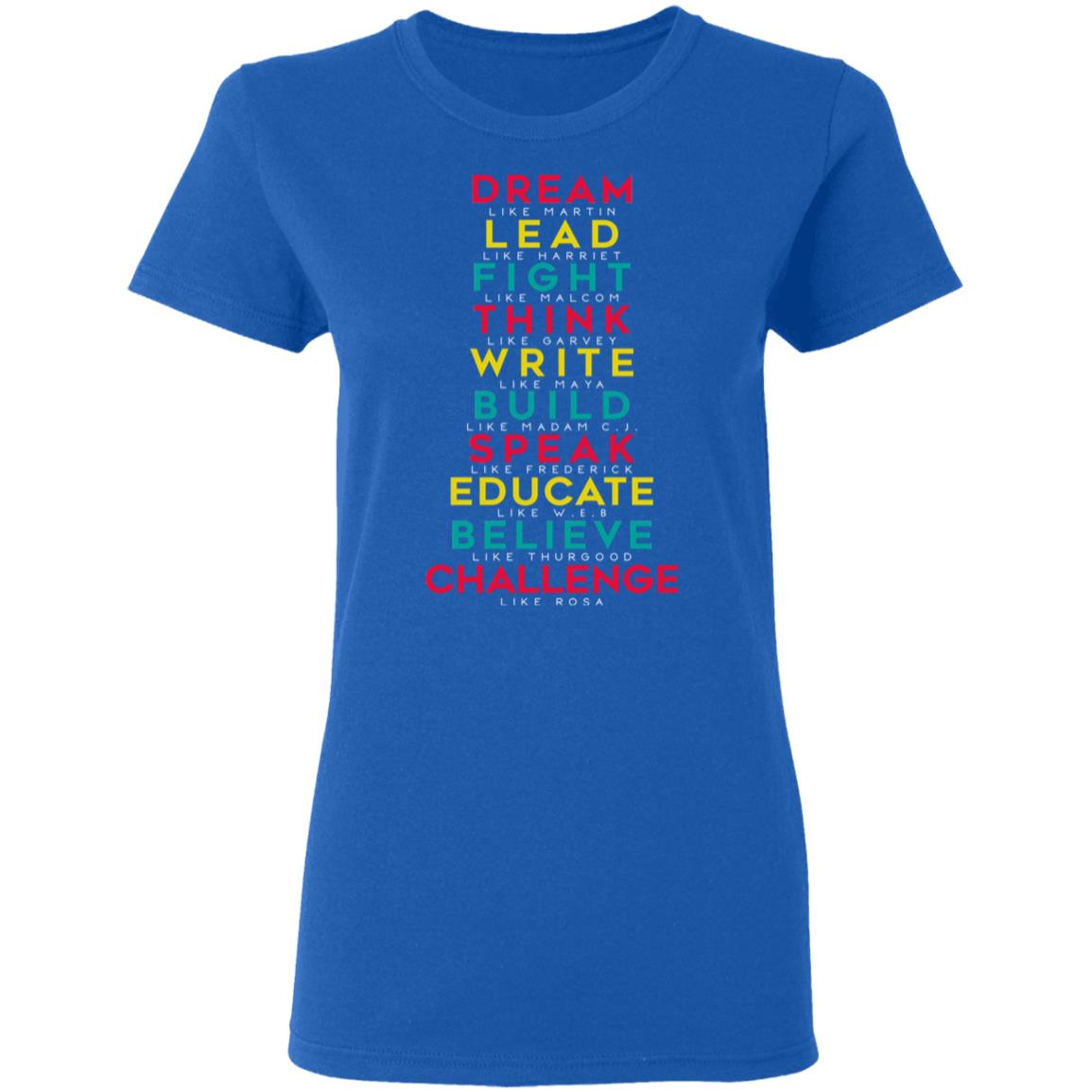 Dream Like Martin Lead Like Harriet Fight Like Malcom Think Like Garvey Shirt, Hoodie, Tank