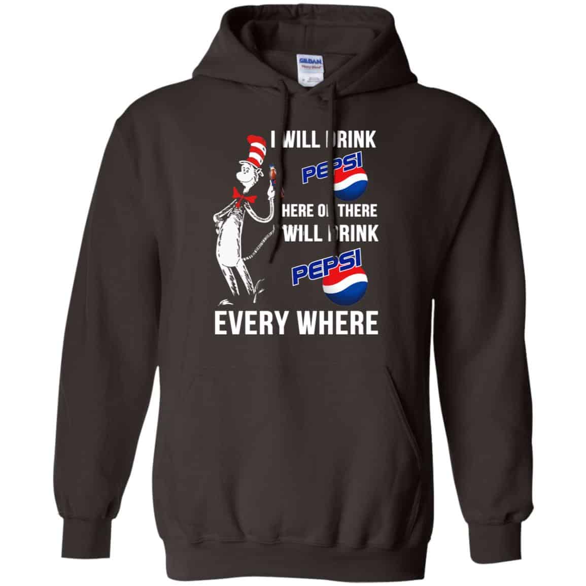 Dr. Seuss: I Will Drink Pepsi Here Or There I Will Drink Pepsi Every Where Shirt, Hoodie, Tank