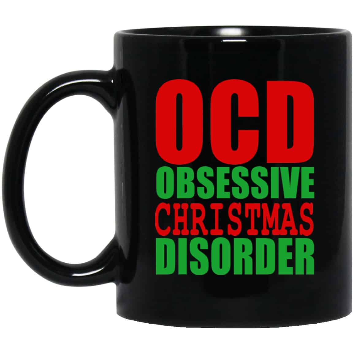 OCD Obsessive Christmas Disorder Mug