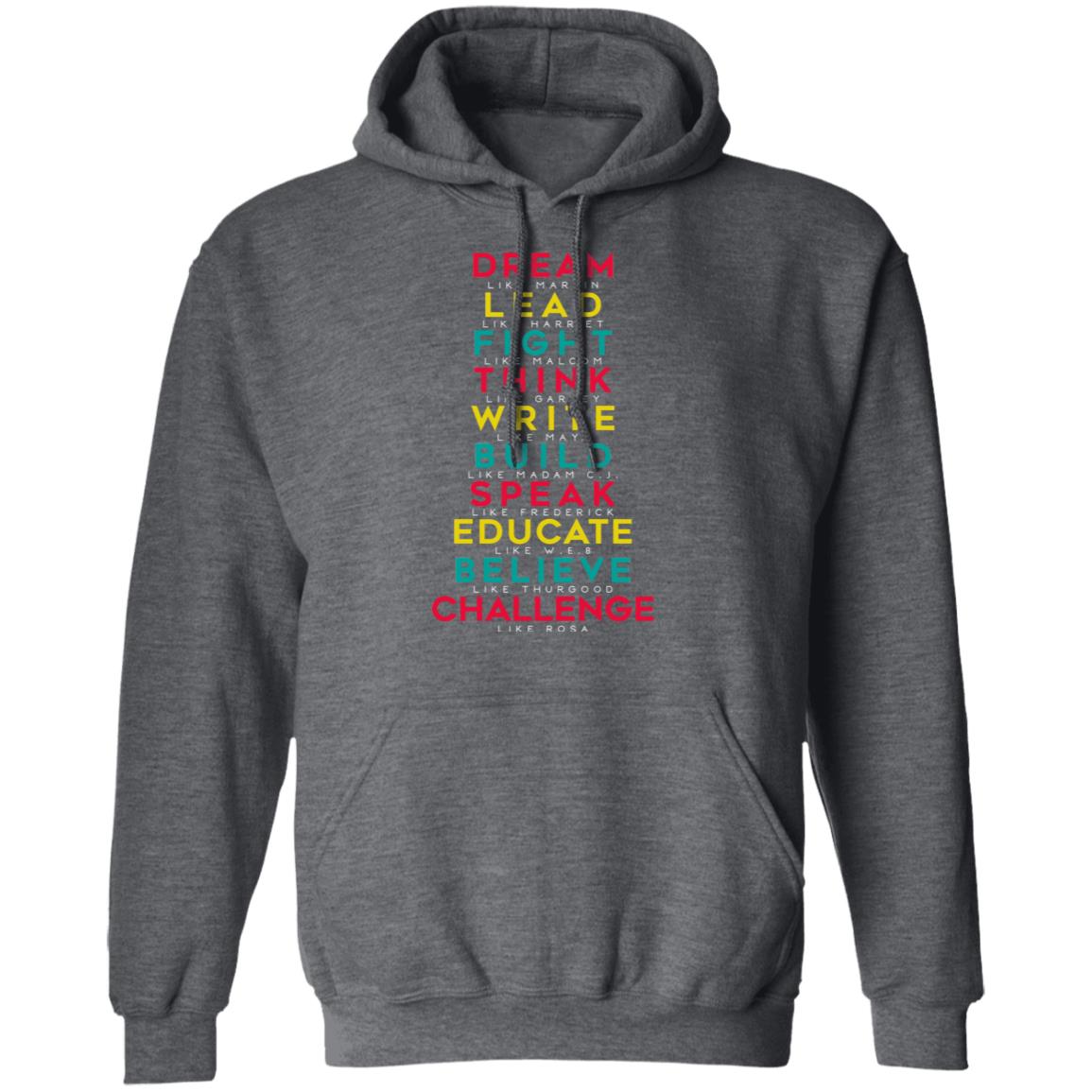 Dream Like Martin Lead Like Harriet Fight Like Malcom Think Like Garvey Shirt, Hoodie, Tank